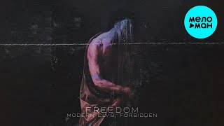 MODERN CLVB, FORBIDDEN - FREEDOM (Single 2022) @MELOMAN-MUSIC