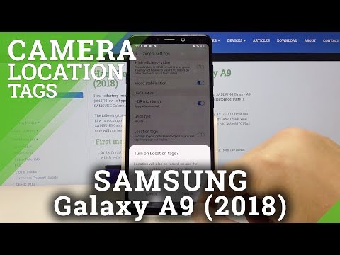 How to Turn On Camera Location Tags in Samsung Galaxy A9 2018