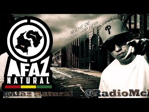AfazNatural & RadioMck - "Noche De Reggae Hip Hop" [TEMOR 2013]