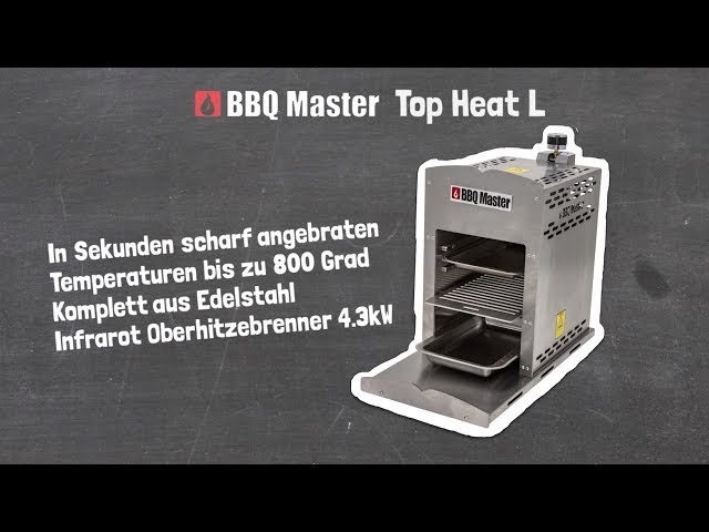 Video Teaser für BBQ Master Oberhitzegrill Top Heat L - DE