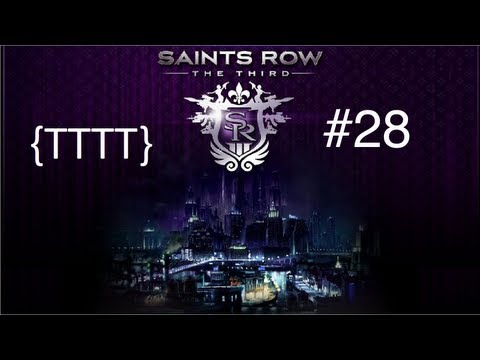 Saints Row The Third - Walkthrough Gameplay - Part 28 [HD] (X360/PS3/PC)