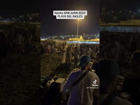 NOCHE DE SAN JUAN 2023 en PLAYA DEL INGLÉS🇮🇨GRAN CANARIA