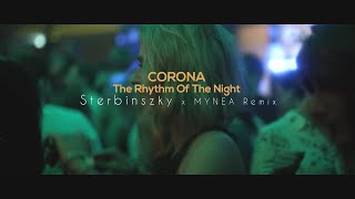 Corona - Rhythm Of The Night (Sterbinszky x MYNEA Remix)