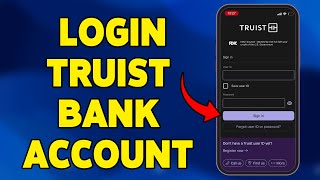How To Login Truist Bank Account 2025 | Sign In & Access Truist Mobile Banking