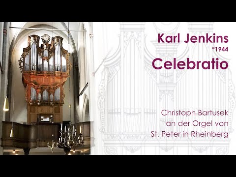 Karl Jenkins (*1944)  |  Celebratio