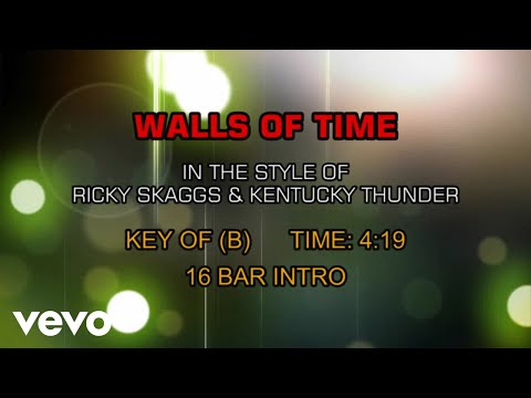 Ricky Skaggs - Walls Of Time (Karaoke)