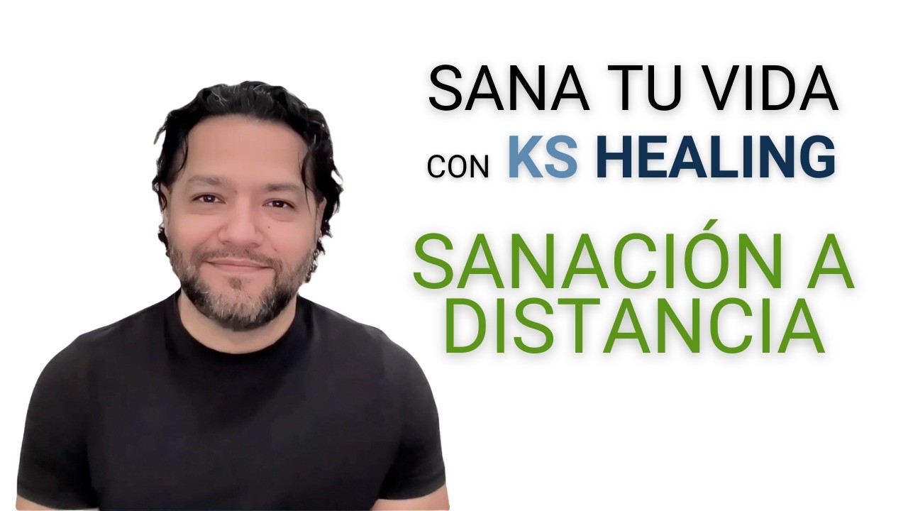 KS Healing | SANACIÓN A DISTANCIA