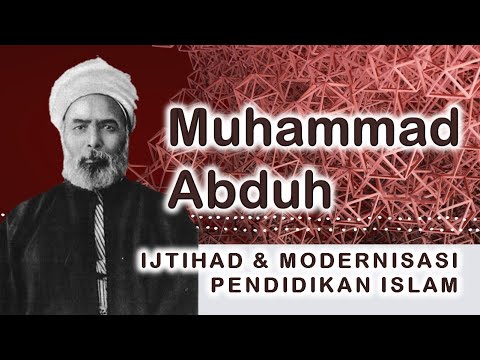Muhammad Abduh - Ijtihad dan Modernisasi Pendidikan Islam