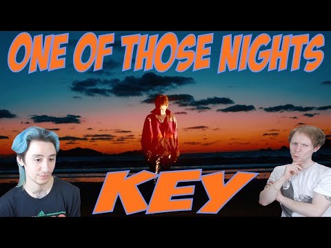 KEY - One of Those Nights ft.Crush [Reaction]