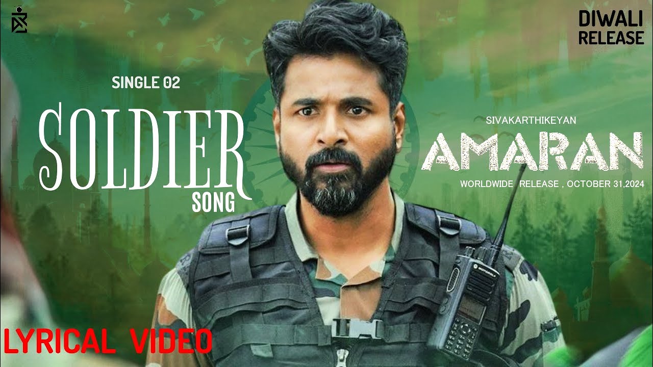Soldier Song Lyrics | Amaran (2024) | Vipin Ramakrishnan, S.Sathish Kumar