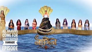 All Naagins Come For Amrith Manthan In Naagin 6  F