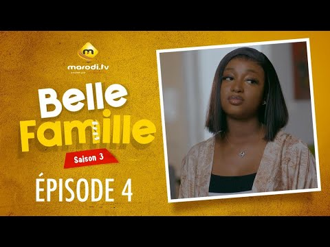 Série - Belle Famille - Saison 3 - Épisode 04