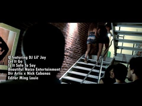 Q - Let It Go ft. DJ Lil' Jay [Official Music Video] by BNE Productions™