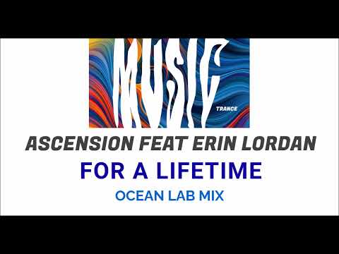 [TRANCE] (2002) Ascension Feat Erin Lordan - For A Lifetime (Ocean Lab Mix)