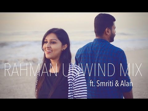 Rahman unwind mix