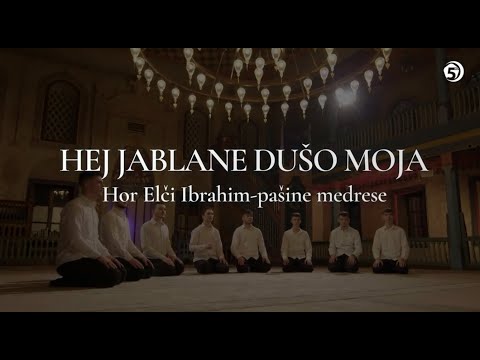 Hej jablane - Hor Elči Ibrahim-pašine medrese