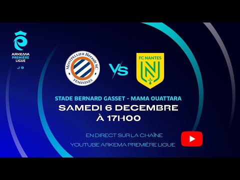J9 I Montpellier HSC vs FC Nantes en replay I ARKEMA Première Ligue 2025-2026