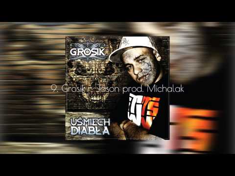 9. Grosik - Jason prod. Michalak