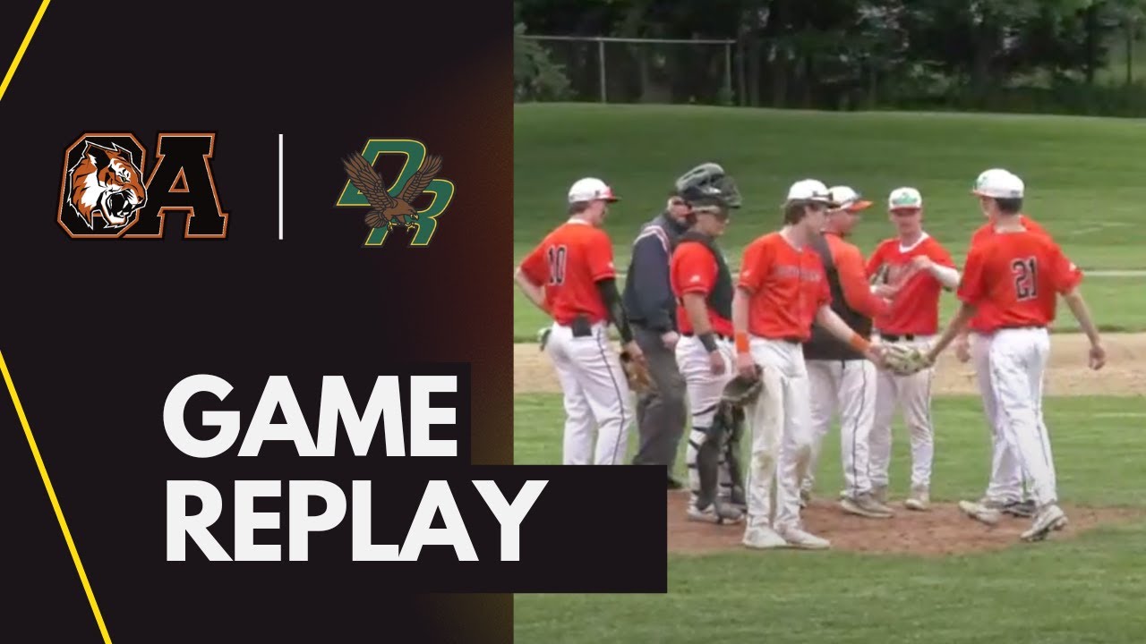 OA Baseball vs Dighton Rehoboth 5/25/25