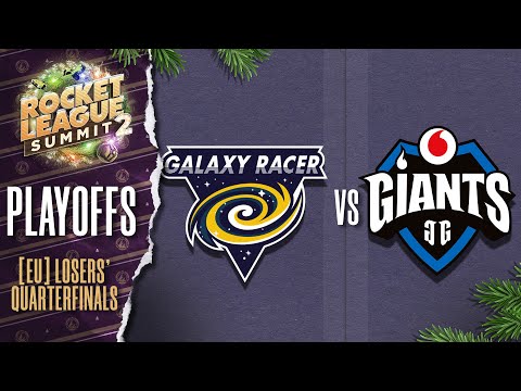 Galaxy Racer vs Vodafone Giants - Rocket League Summit 2 EU: Losers' Quarterfinals