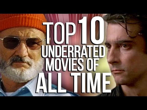 Top 10 Underrated Movies of All Time