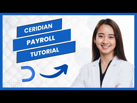 Ceridian Dayforce Payroll Tutorial Best Method