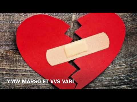 YMW MARSO FT VVS VARI. Scared love