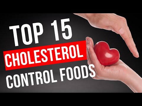TOP 15 FOODS TO NATURALLY REDUCE CHOLESTEROL LEVELS | CHOLESTEROL CONTROL FOODS