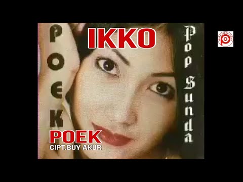 POP SUNDA "IKKO" - POEK Cipt.Buy Akur.