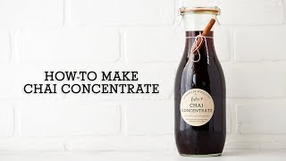How-to Make Chai Concentrate at Home