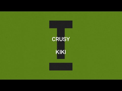 Crusy - Kiki [House]