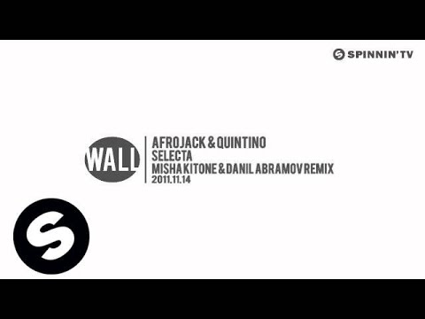 Afrojack & Quintino - Selecta (Misha Kitone & Danil Abramov Remix) [Exclusive Preview]