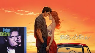 Peter Cetera - Only Love Knows Why (Feat. Jeff Porcaro) [HD]