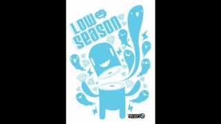 Low Season - Mi Inspiración