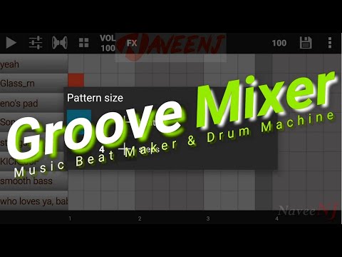 Groove Mixer | Music Beat Maker | Drum Machine