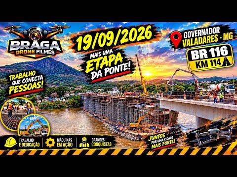 DIA 19/09/2026 Construção da Ponte Do São Raimundo em Governador Valadares Minas Gerais 
