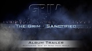 The Grim - Cinematic Album Trailer