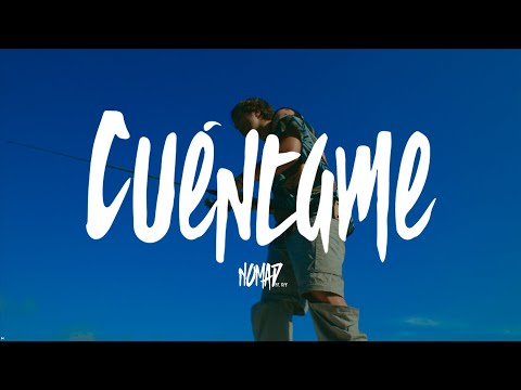 Nomad - Cuéntame - Official Video