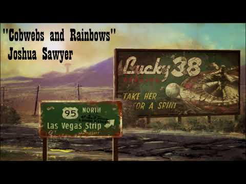 Fallout: New Vegas: Cobwebs and Rainbows - Joshua Sawyer