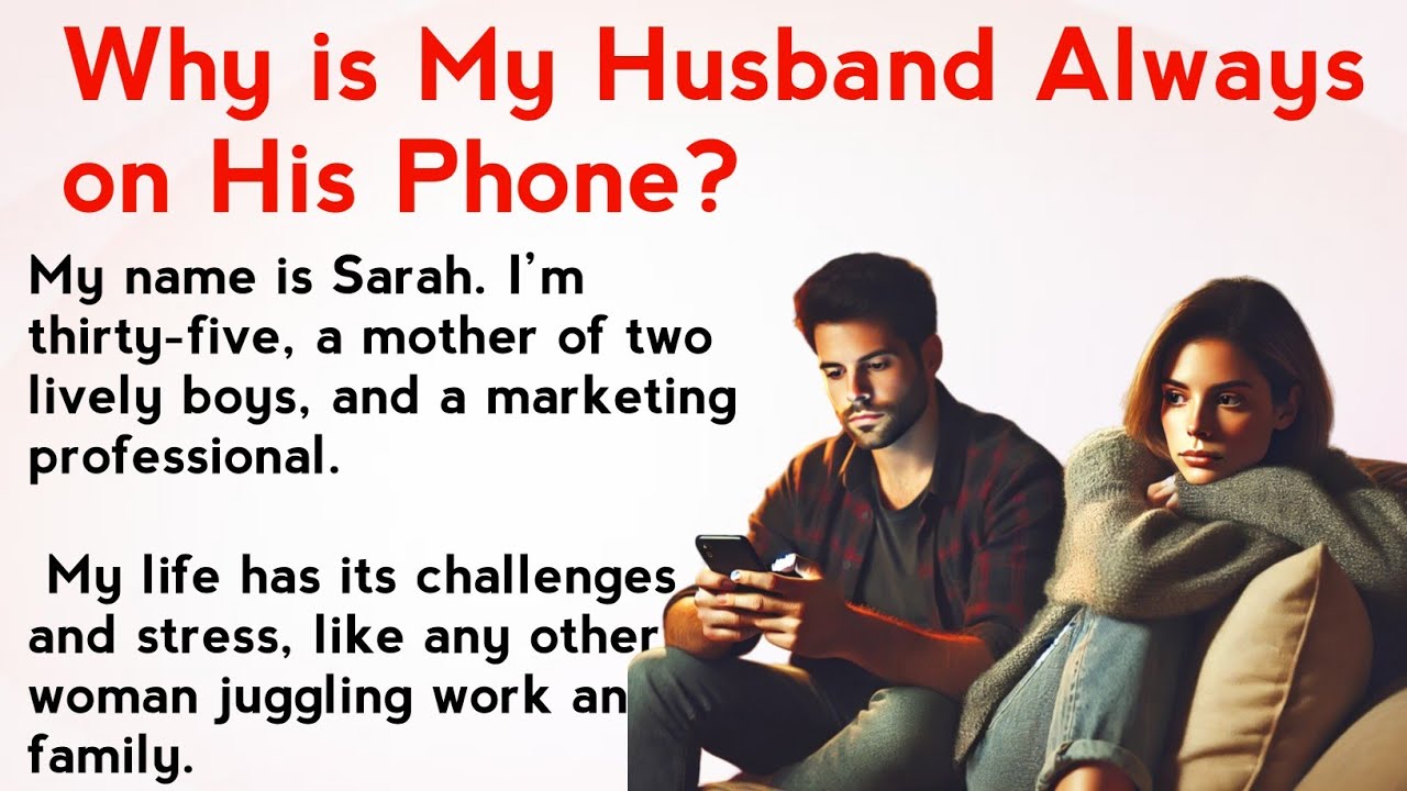 Why is My Husband Always On His Phone? | Easy English Listening ✅ Beginner English Story ✅