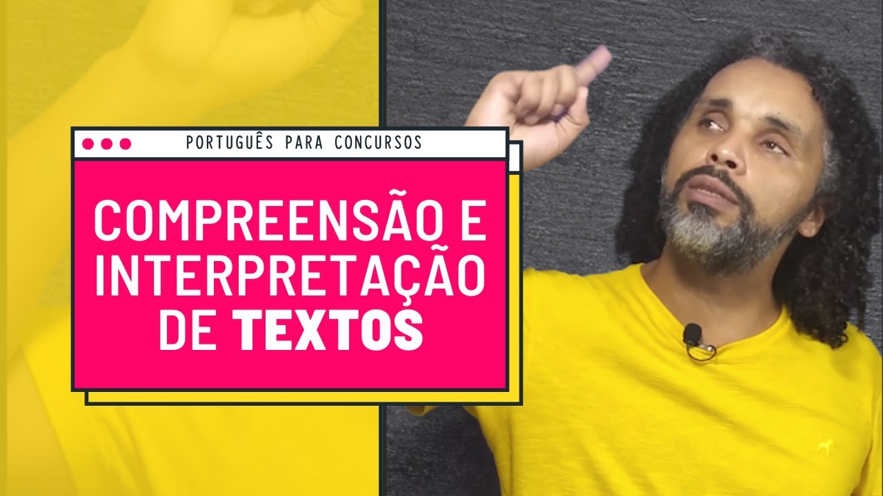 COMPREENSÃO e INTERPRETAÇÃO de textos de gêneros variados [CONCURSOS]