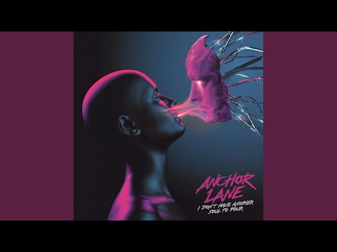 I Don't Have Another Soul to Pour