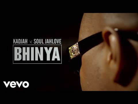 Kadjah, Soul Jah Love - Bhinya