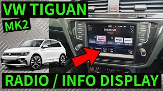 VW TIGUAN MK2 - How To Remove Radio Stereo Infotainment Display Screen Removal