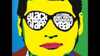 Black Grape - Tramazi Parti