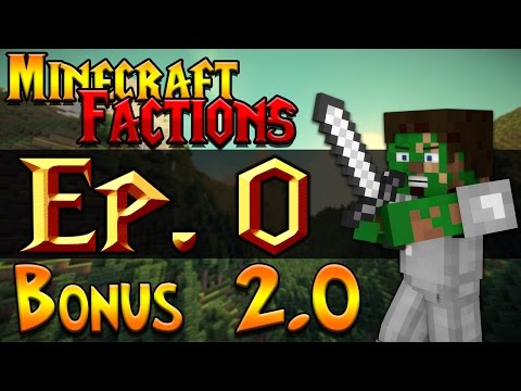 "Bonus 2.0" - Minecraft RPG Factions Ep. 0