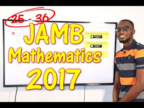 JAMB CBT Mathematics 2017 Past Questions 25 - 36