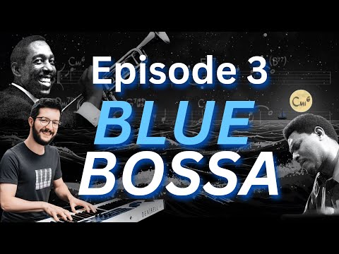 How To Play Jazz Standards Ep. 3 - Blue Bossa