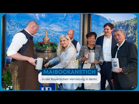 Maibockanstich in der Bayerischen Vertretung in Berlin - Bayern