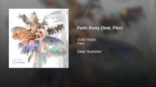 Fade Away (feat. Flex)